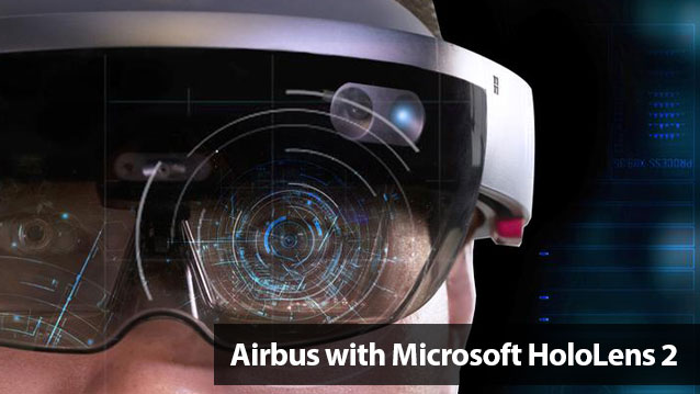 Airbus with Microsoft HoloLens 2